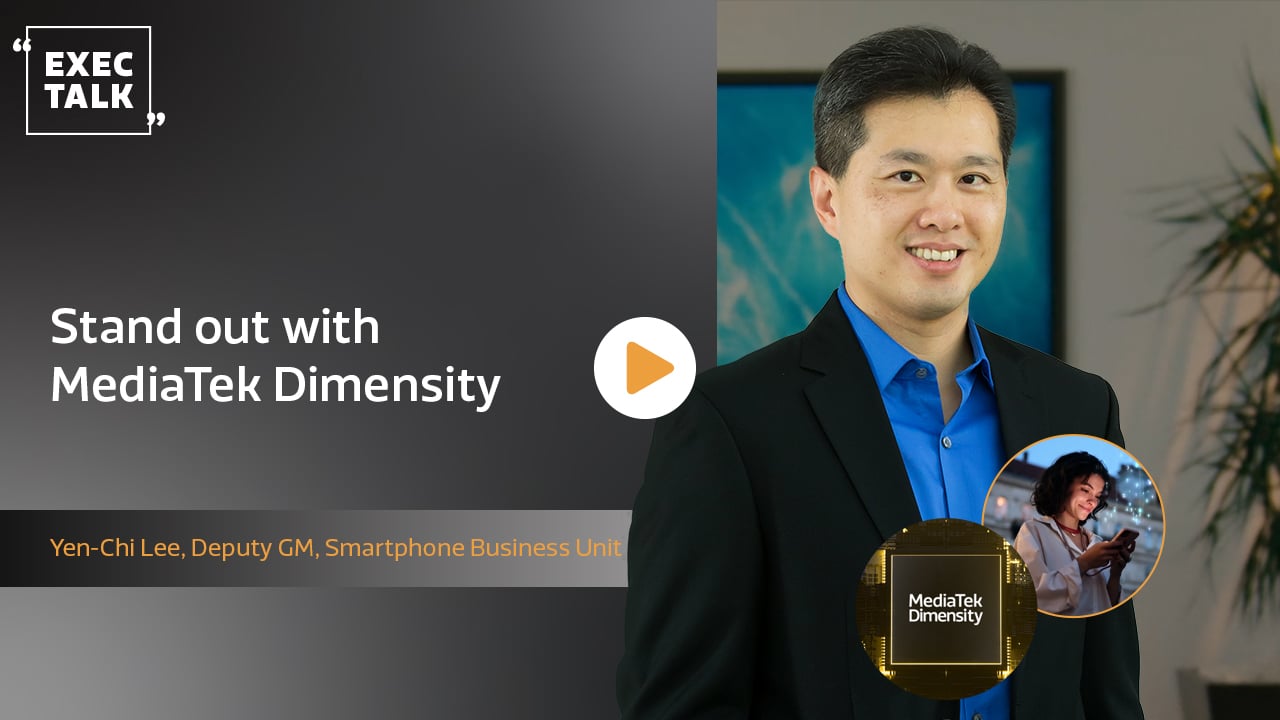 Stand out with MediaTek Dimensity Yen-Chi Lee